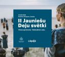 23. maijā Liepājā norisināsies Latvijas II Jauniešu Deju svētki 